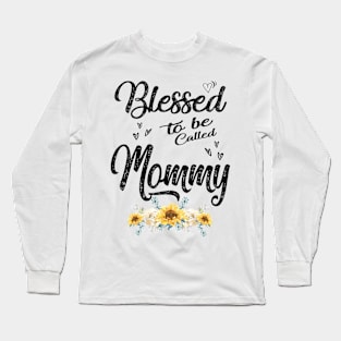 mommy blessed to be called mommy Long Sleeve T-Shirt